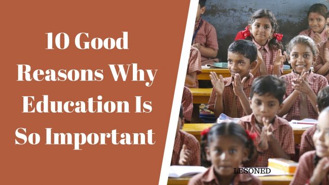 10 good reasons why education is so important