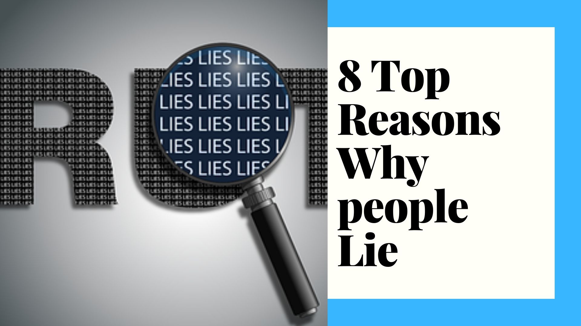 8 top reasons why people lie